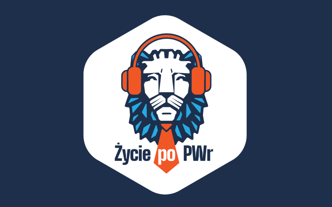 🎓🦁 Życie po PWr — zapowiedź podcastu