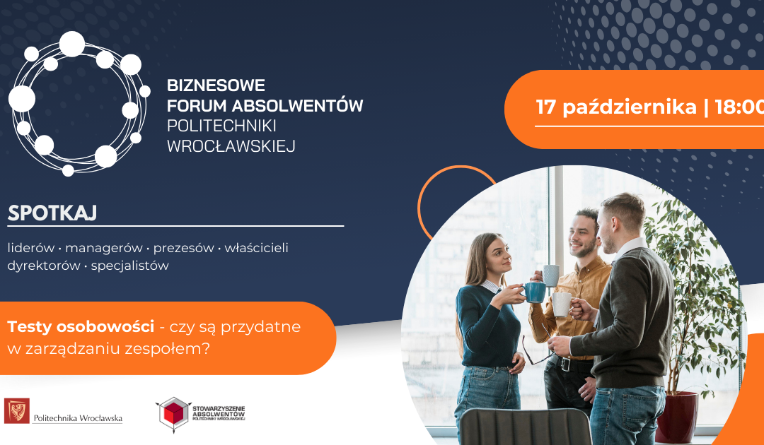 Biznesowe Forum Absolwentów Politechniki Wrocławskiej