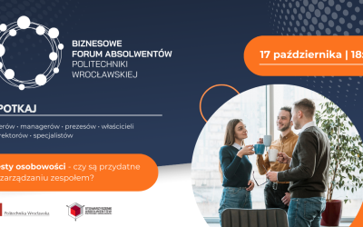 Biznesowe Forum Absolwentów Politechniki Wrocławskiej