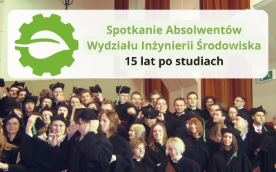 15-lecie ukończenia Wydziału Inżynierii Środowiska – rocznik 2010