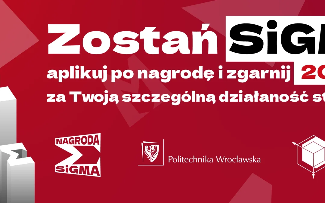 Nagroda „Sigma” – za całokształt działalności studenckiej! Ruszyły zgłoszenia!