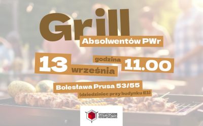 Wrześniowy Grill Absolwentów PWr!