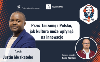 Przez Tanzanię i Polskę, jak kultura może wpłynąć na innowacje – Justin Mwakatobe