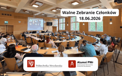 Walne Zebranie Sprawozdawcze Członków Stowarzyszenia Absolwentów PWr – 18 czerwca 2026 r.